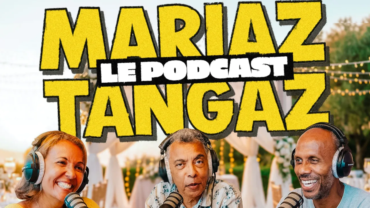 Mariaz Tangaz Le Podcast – La Cabine Podcasts